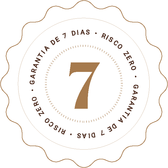 Selo de garantia incondicional de 7 dias — risco zero